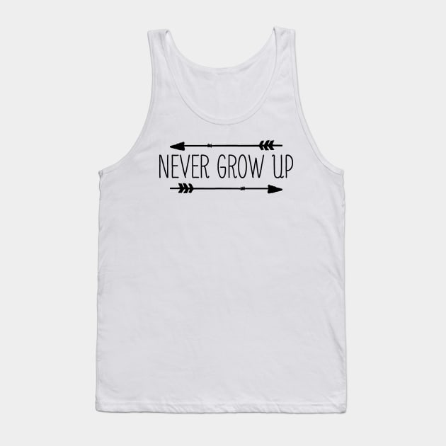 Never Grow Up Tank Top by Utopia Shop